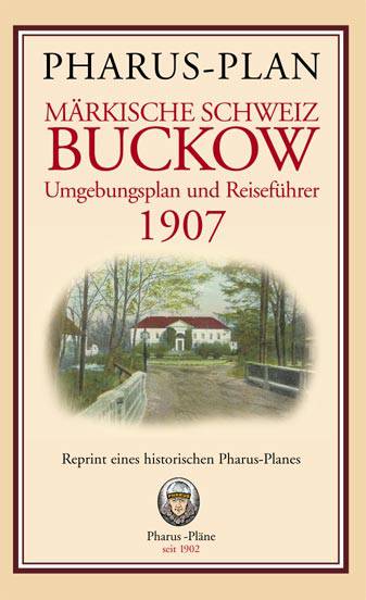 Märkische Schweiz - Buckow und Umgebung 1907