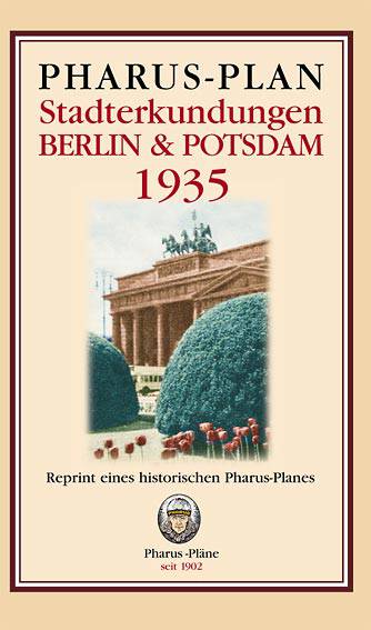 Berlin und Potsdam 1935 (Stadtrundfahrten)