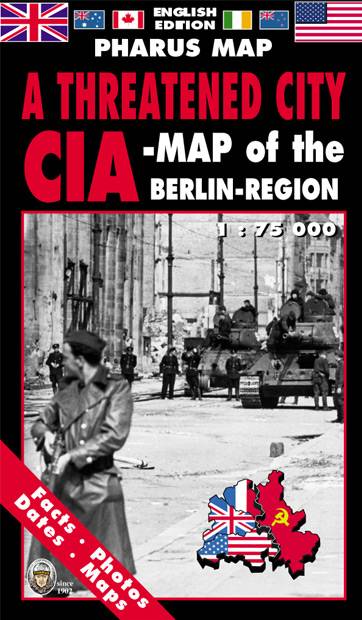 A Threatened City - CIA-Map of the Berlin-Region
