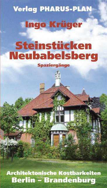 Ingo Krüger: Steinstücken, Neubabelsberg. Spaziergänge